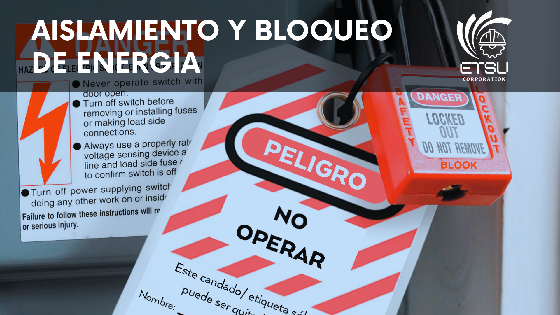 Aislamiento y bloqueo de energia