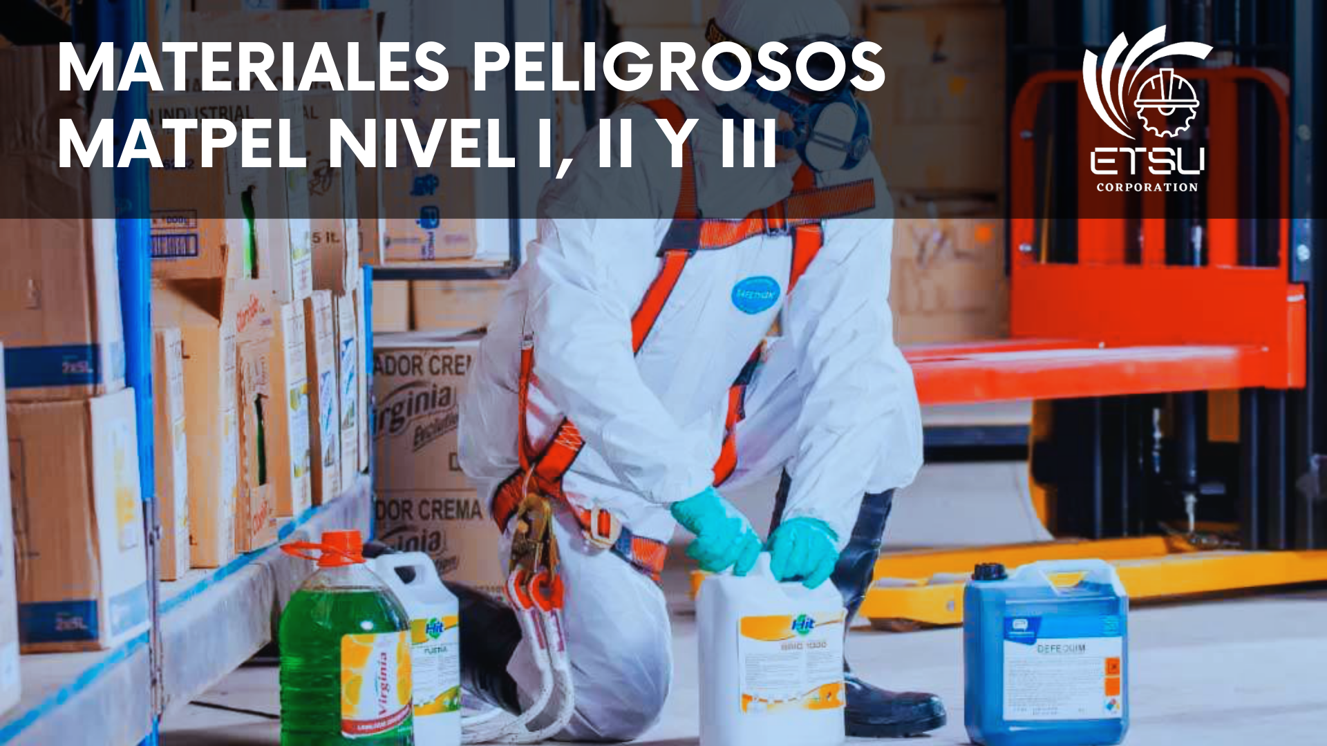 Materiales Peligrosos MATPEL Nivel I, II y III