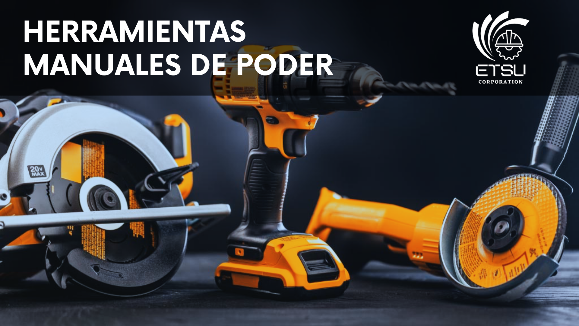 Herramientas Manuales y de Poder